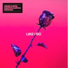 【FL水果工程模版】David Guetta, Martin Garrix & Brooks - Like I Do (Drop Only) (FL Studio Remake)