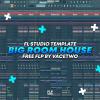 【Big Room风格FL Studio工程模板】EDM Big Room House / FL Studio Template by VaceTwo
